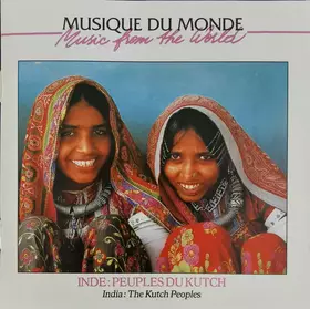 Couverture du produit · Inde: Peuples Du Kutch  India The Kutch Peoples