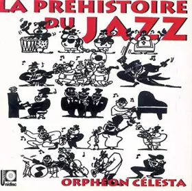 Couverture du produit · La Préhistoire Du Jazz