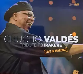 Couverture du produit · Tribute To Irakere (Live In Marciac)
