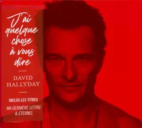 Couverture du produit · J'ai Quelque Chose À Vous Dire