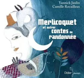 Couverture du produit · Merlicoquet Et Autres Contes De Randonnée