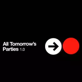Couverture du produit · All Tomorrow's Parties 1.0