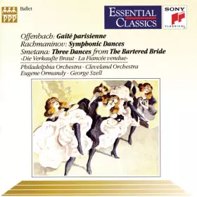 Couverture du produit · Gaîté Parisienne / Symphonic Dances / Three Dances From The Bartered Bride