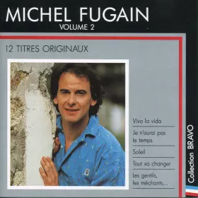 Couverture du produit · Bravo A Michel Fugain Volume 2