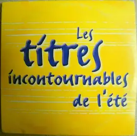 Couverture du produit · Les Titres Incontournables De L'été