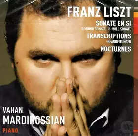 Couverture du produit · Franz Liszt: Sonate in Si; Transcriptions; Nocturnes