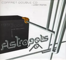 Couverture du produit · Astropolis 1995 - 2002