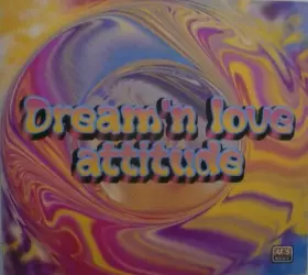 Couverture du produit · Dream'n Love Attitude