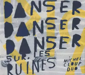 Couverture du produit · Danser Danser Danser Sur Les Ruines