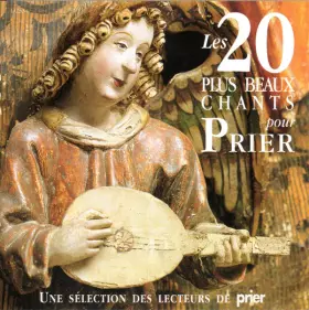 Couverture du produit · Les 20 Plus Beaux Chants Pour Prier