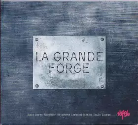 Couverture du produit · La Grande Forge