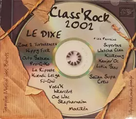 Couverture du produit · Class'rock 2002 Le Dixe (Tremplin Musical Des Bahuts)