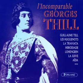 Couverture du produit · L'Incomparable Georges Thill