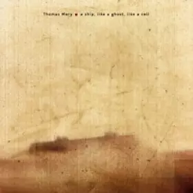 Couverture du produit · A Ship, Like A Ghost, Like A Cell