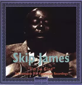 Couverture du produit · I'm So Glad - The Complete 1931 Paramount Recordings