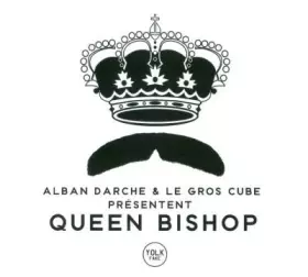Couverture du produit · Alban Darche & Le Gros Cube Présentent Queen Bishop