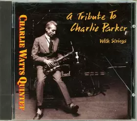 Couverture du produit · A Tribute To Charlie Parker With Strings