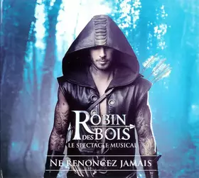Couverture du produit · Le Spectacle Musical: Ne Renoncez Jamais