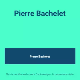 Couverture du produit · Pierre Bachelet