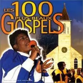 Couverture du produit · Les 100 Plus Beaux Gospels