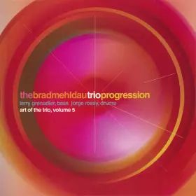 Couverture du produit · Progression: Art Of The Trio, Volume 5
