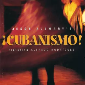 Couverture du produit · Jesús Alemañy's ¡Cubanismo!