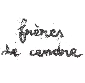 Couverture du produit · Frères De Cendre