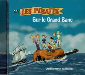 Couverture du produit · Sur Le Grand Banc (Chants De Marins Traditionnels)