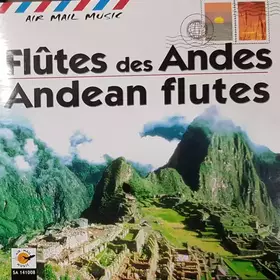 Couverture du produit · Flûtes Des Andes  Andean Flutes