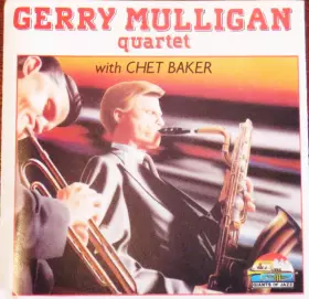 Couverture du produit · Gerry Mulligan Quartet With Chet Baker