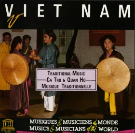 Couverture du produit · Viet Nam: Ca Tru & Quan Ho 