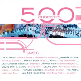 Couverture du produit · 500 Choristes Avec...