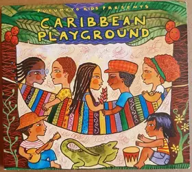 Couverture du produit · Putumayo Kids Presents Caribbean Playground