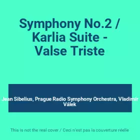 Couverture du produit · Symphony No.2 / Karlia Suite - Valse Triste