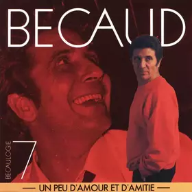 Couverture du produit · Becaulogie 7 - Un Peu D'Amour Et D'Amitié -