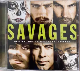 Couverture du produit · Savages (Original Motion Picture Soundtrack) 
