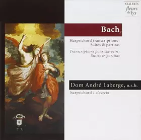 Couverture du produit · Harpsichord Transcriptions - Suites & Partitas