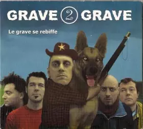 Couverture du produit · Le Grave Se Rebiffe