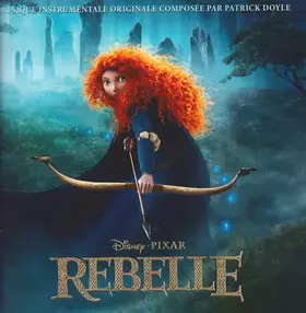 Couverture du produit · Rebelle (Musique Instrumentale Originale Composée Par Patrick Doyle)