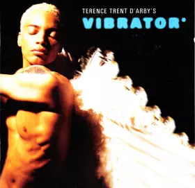 Couverture du produit · Terence Trent D'Arby's Vibrator*