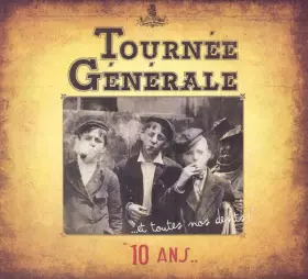 Couverture du produit · 10 Ans... Et Toutes Nos Dents