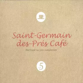 Couverture du produit · Saint-Germain-Des-Prés Café Vol. 5