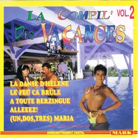 Couverture du produit · La Compil' Des Vacances Vol. 2