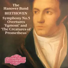 Couverture du produit · Symphony No. 5, Overtures 'Egmont' And 'The Creatures Of Prometheus'