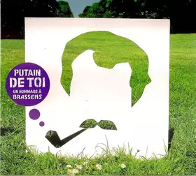 Couverture du produit · Putain De Toi - Un Hommage À Brassens