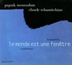 Couverture du produit · Le Monde Est Une Fenêtre
