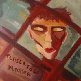 Couverture du produit · Teaser For: Matter