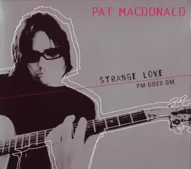 Couverture du produit · Strange Love: Pat MacDonald Does Depeche Mode