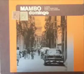 Couverture du produit · Mambo Domingo, Classics Mambo Themes From Chapelle Des Lombards