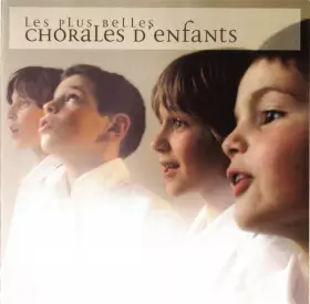 Couverture du produit · Les Plus Belles Chorales d'Enfants
